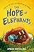 The Hope of Elephants