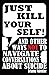 "Just Kill Yourself!": and Other Ways NOT to Navigate Conversations About Suicide