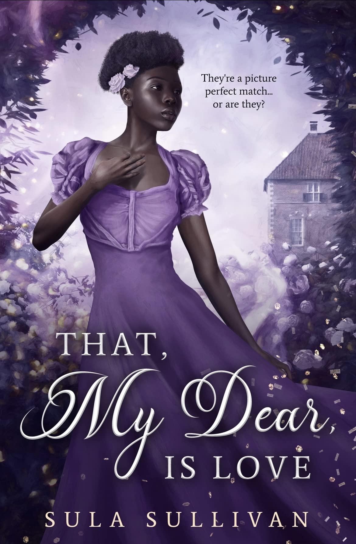 That, My Dear, Is Love (Kindle Edition)