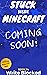 Stuck Inside Minecraft: Book 14