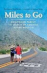 Miles to Go: An A...