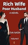Rich Wife Poor Husband: My Amazing Son in Law is a Billionaire Volume 1