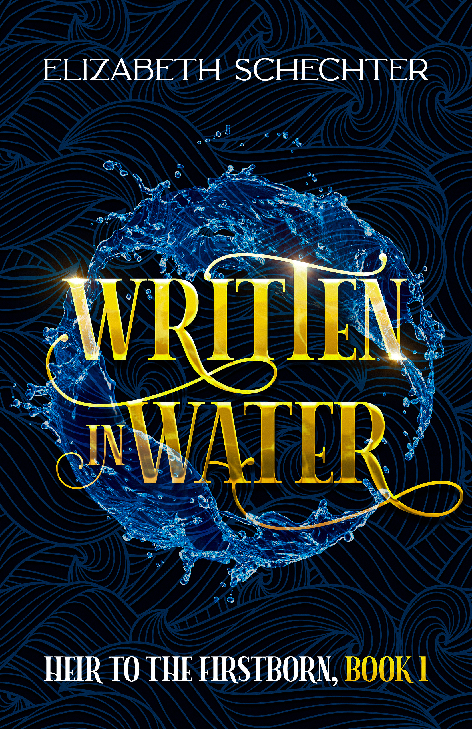 Written in Water (Heir to the Firstborn #1)