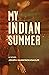 My Indian Summer