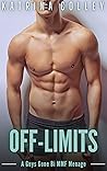 Off-Limits: A First-Time MMF Bisexual Menage (MMF Bisexual Erotic Short Stories)