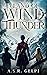 A Land of Wind and Thunder ...