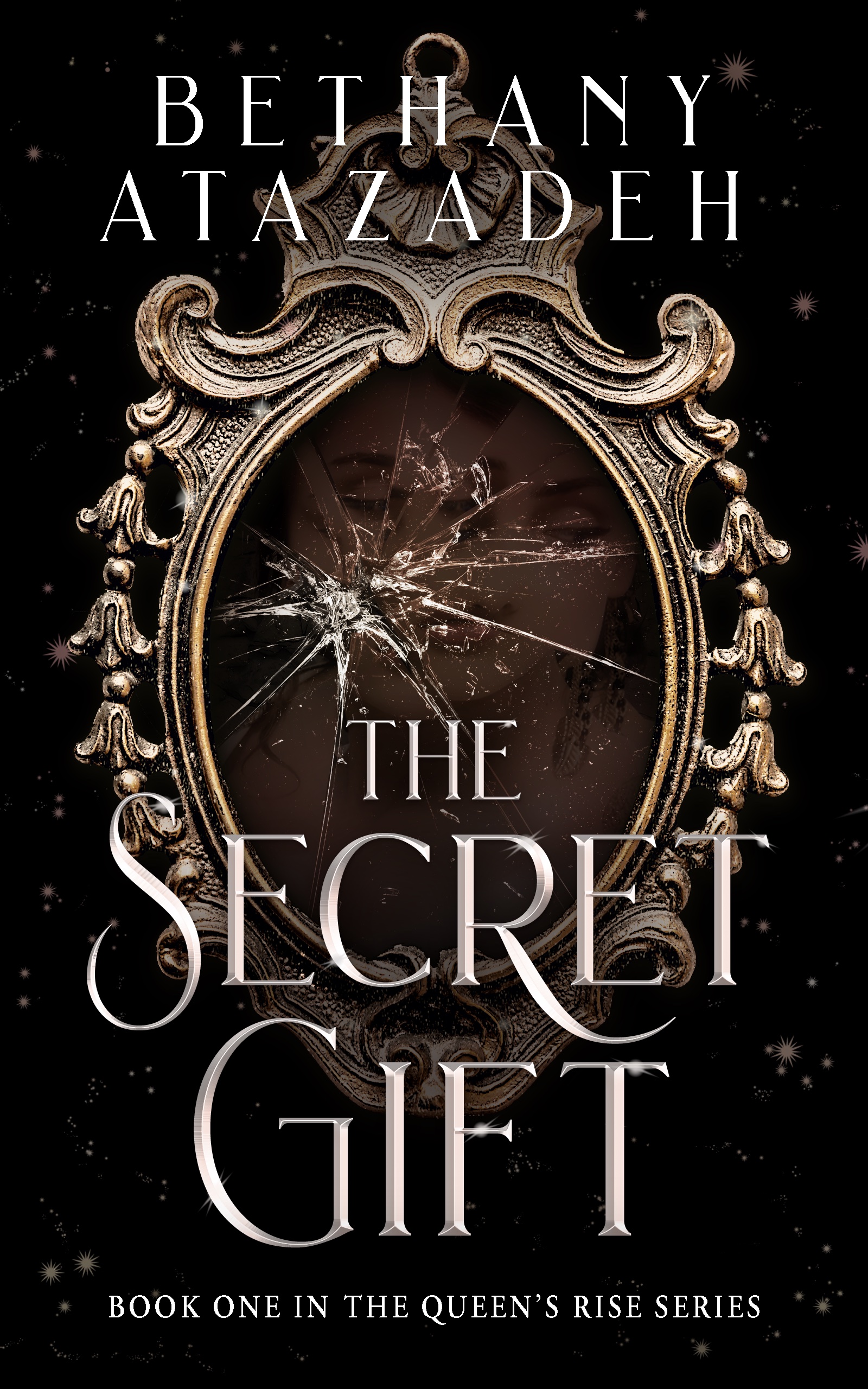 The Secret Gift (The Queen's Rise, #1)