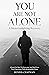 You Are Not Alone by Dennis Chapman