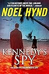 Kennedy's Spy: A ...