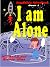 I Am Alone (Annabelle's Adv...