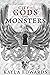 City of Gods and Monsters by Kayla   Edwards