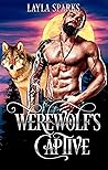 Werewolf's Captive (Captive After Moonligh, #3)