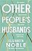 Other People's Husbands