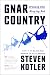 Gnar Country by Steven Kotler Gnar Country by Steven Kotler