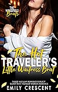 The Hot Traveler’s Little Waitress Brat