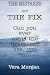 THE MISTAKES AND THE FIX: C...