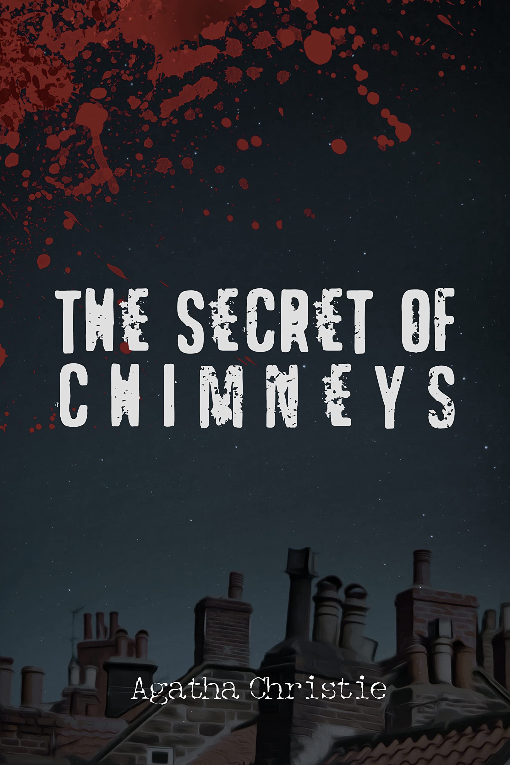 The Secret Of Chimneys