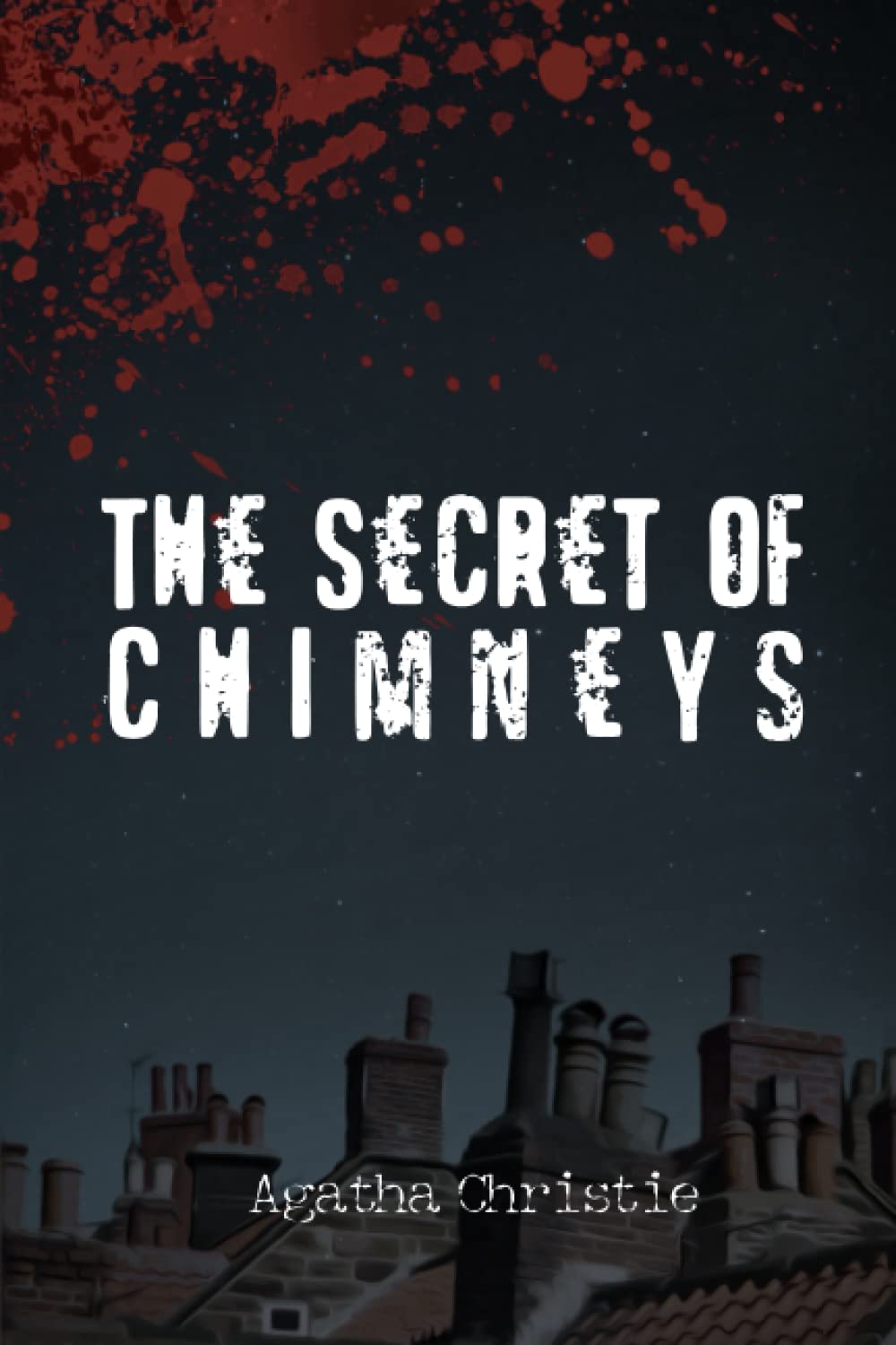 The Secret Of Chimneys