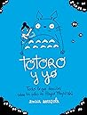 Totoro y yo: Todo...
