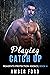 Playing Catch Up (Reagents Protection Agency #4)