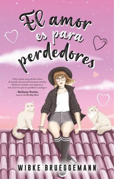 Portada de El amor es para perdedores, de Wibke Brueggemann