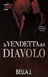 La vendetta del diavolo by Bella J.