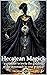 Hecatean Magick: a grimoire to invite the goddess of the crossroads in your practice (Hellenic Magick Book 3)