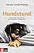 Hundstund : Prata, klappa, ...