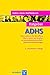 Ratgeber ADHS: Informatione...