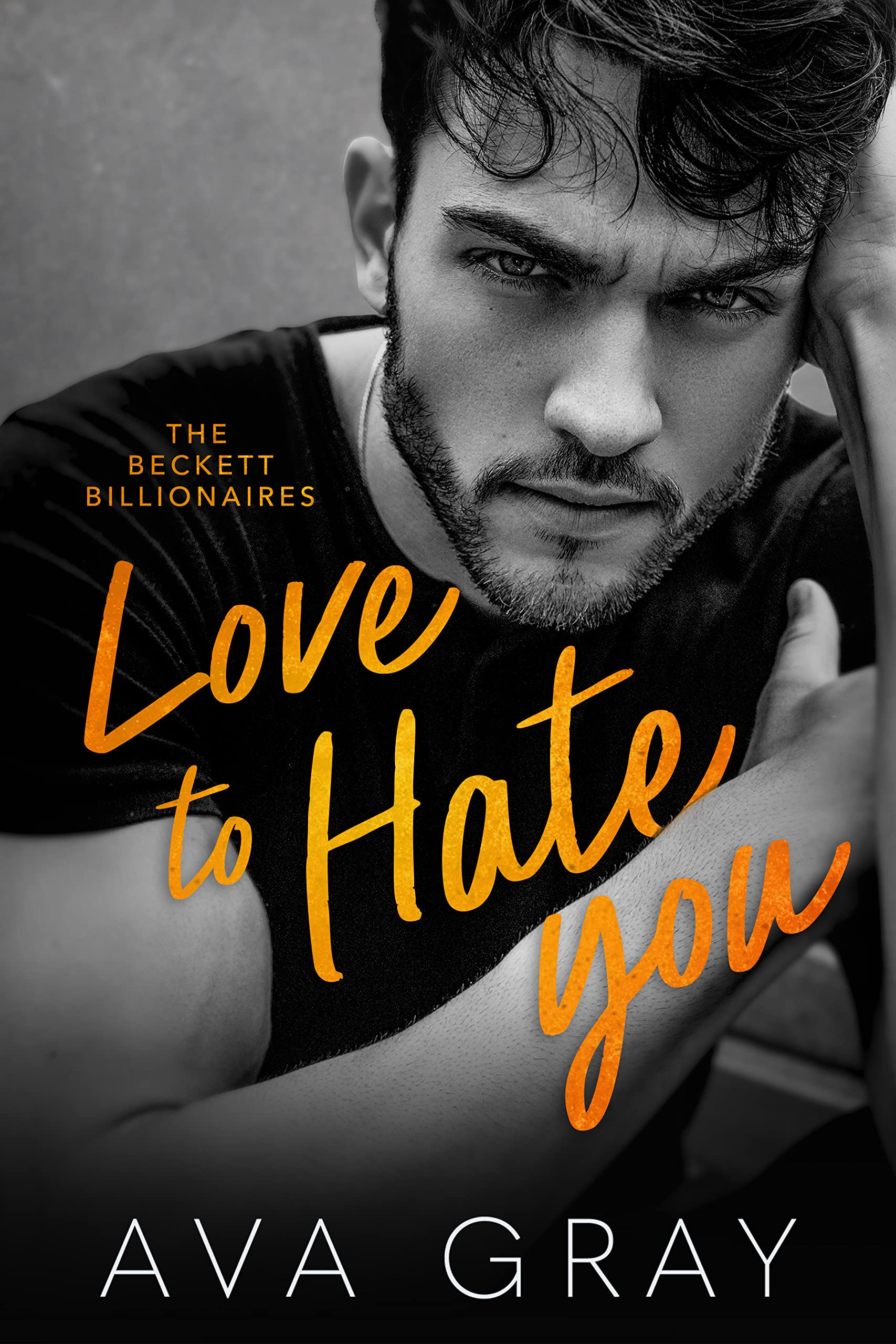 Love to Hate You (The Beckett Billionaires, #1)