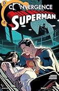 Convergence: Superman (2015) #2