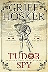 Tudor Spy (Tudor Warrior Book 2) Tudor Spy (Tudor Warrior Book 2)