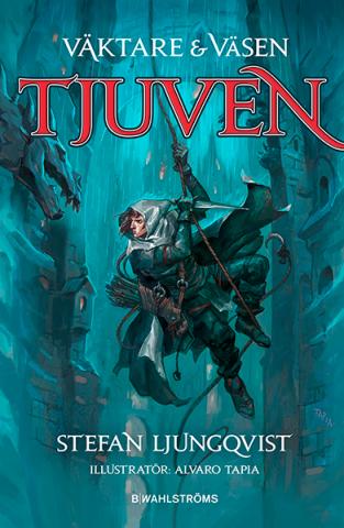 Tjuven (Väktare & Väsen #1)
