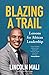 Blazing a Trail: Lessons fo...