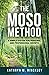 The Moso Method by Kathryn Hinckley