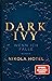 Wenn ich falle (Dark Ivy, #1)