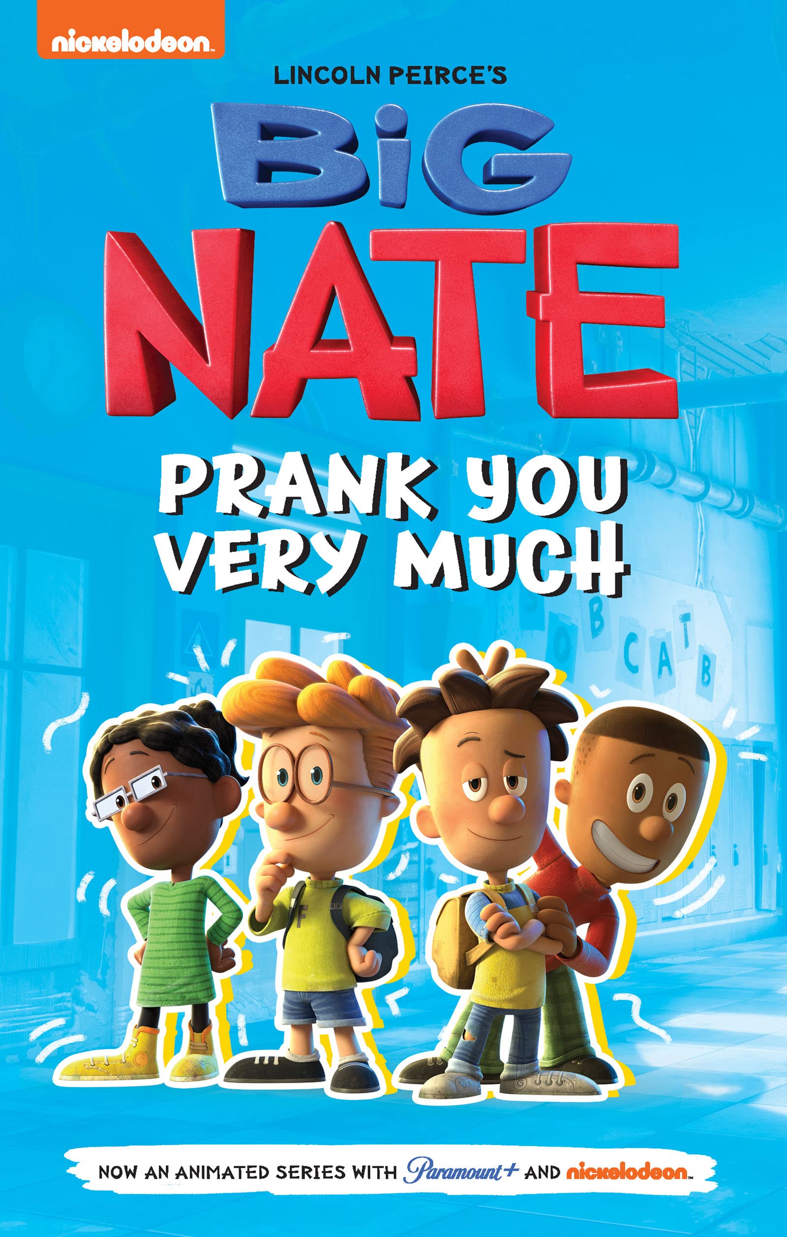 Big Nate: Prank You Very Much (Big Nate TV Series Graphic Novel)
