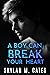 A Boy Can Break Your Heart