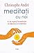 Meditati cu noi. 21 de expe...