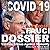 Covid 19 and Anthony Fauci Dossier