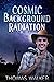 Cosmic Background Radiation by Thomas Walker