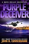 Purple Deceiver: (Buck Reilly Adventure Series Book 10) Purple Deceiver: (Buck Reilly Adventure Series Book 10)