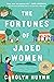 The Fortunes of Jaded Women