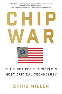 Chip War by Chris Miller