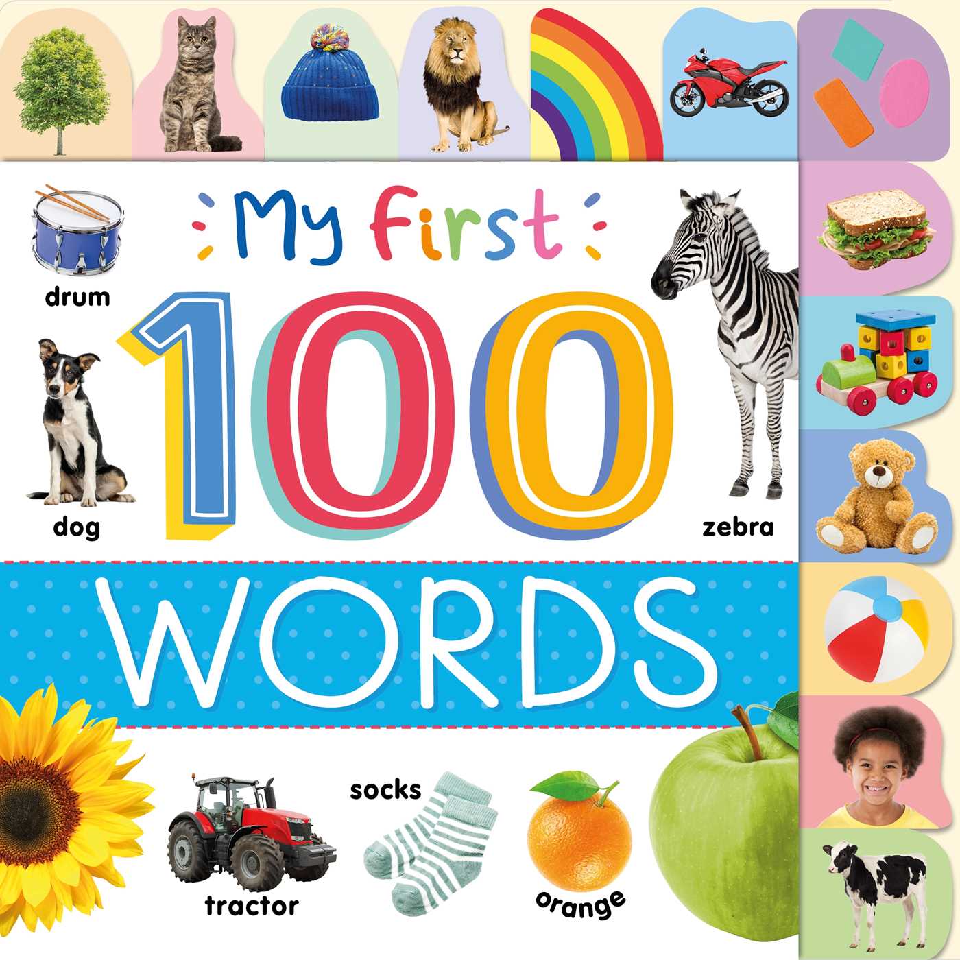 My First 100 Words: Photographic First Picture Dictionary with Tabbed Pages (Board Book)