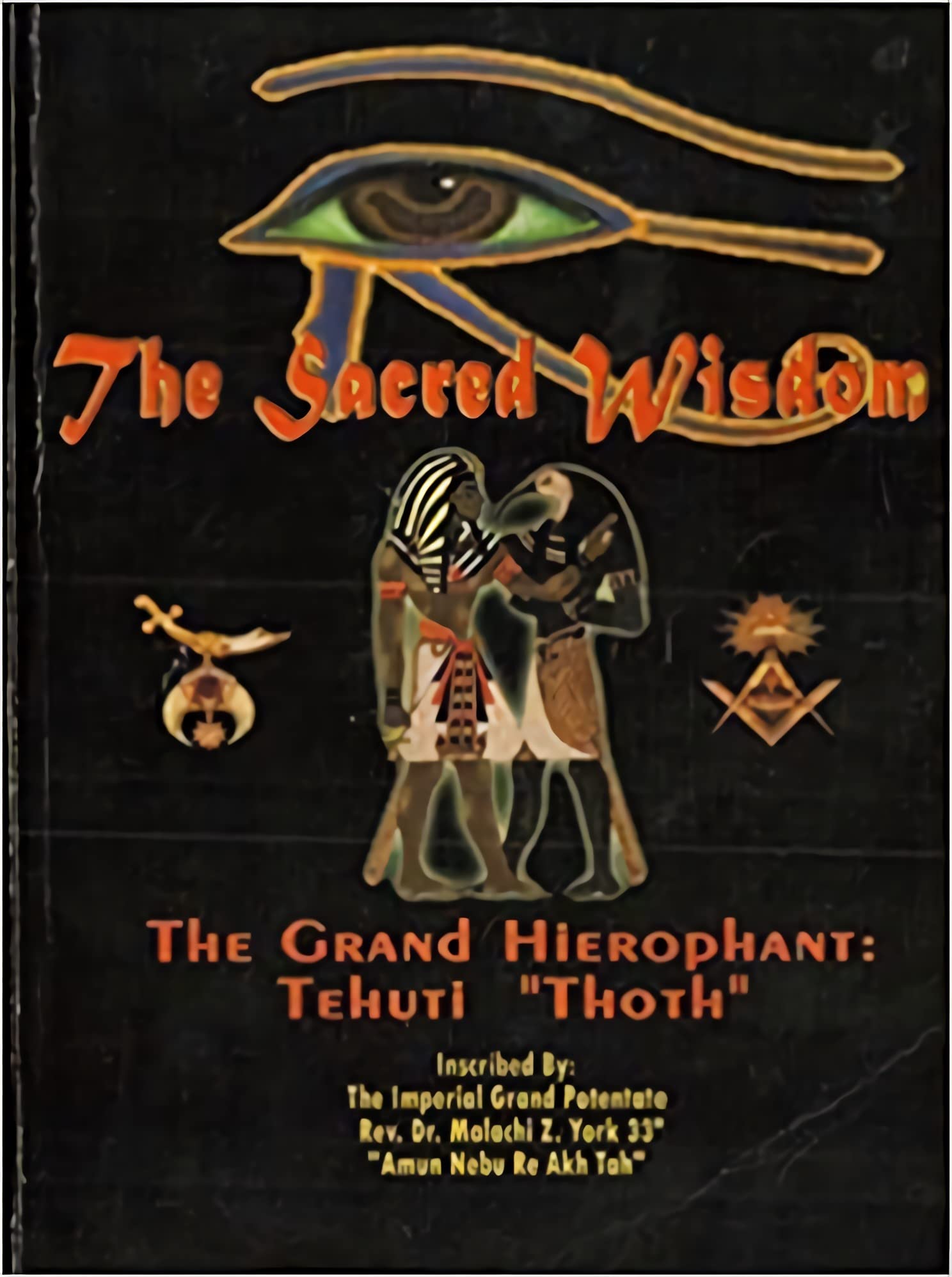Sacred Wisdom Of Tehuti: Dr Malachi Z York (Kindle Edition)