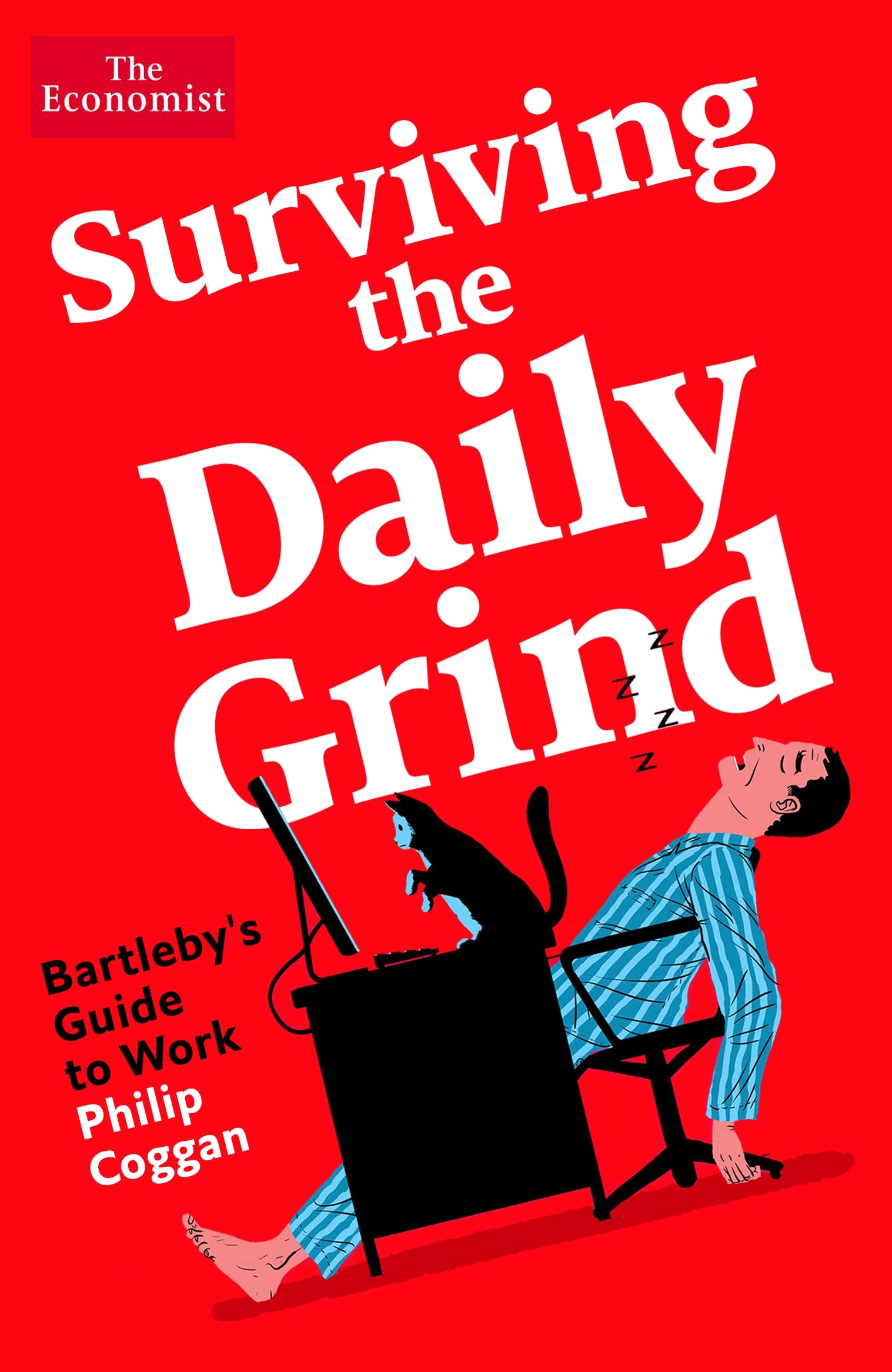 Surviving the Daily Grind: Bartleby's Guide to Work (Kindle Edition)