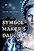 Symbol Maker's Daughter by Clare Gutiérrez