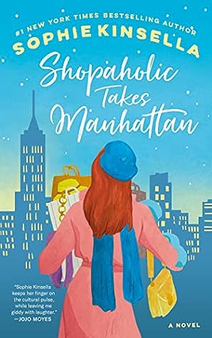 Shopaholic Takes Manhattan (Shopaholic #2)