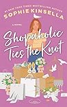 Shopaholic Ties the Knot (Shopaholic, #3) Book cover for Shopaholic Ties the Knot (Shopaholic, #3)